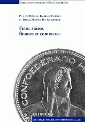Franc Suisse, Finance Et Commerce. Politique Monetaire Helvetique ; 1931-1936
