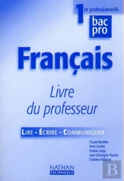 Francais 1e ; Bac Professionnel ; Livre Du Professeur