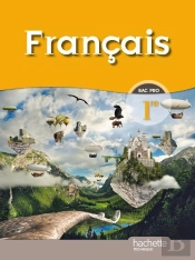 Francais ; 1ère Professionnelle Bac Pro