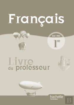 Bertrand.pt - Français ; 1ère Professionnelle Bac Pro ; Livre Du Professeur (Édition 2010)