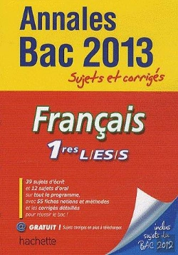 Bertrand.pt - Francais ; 1eres ; Annales Du Bac 2013 ; Sujets Corriges