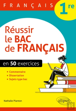 Bertrand.pt - Français - 1re - Réussir Le Bac De Français En 50 Exercices