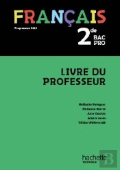 Français 2de Bac Pro - Livre Du Professeur - Éd. 2019