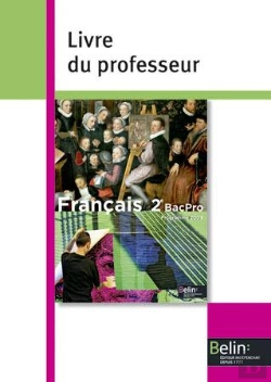 Bertrand.pt - Francais ; 2nde Bac Pro ; Livre Du Professeur