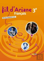 Francais ; 3eme ; Manuel (Edition 2012)