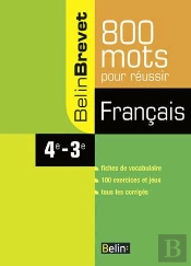 Francais ; 4eme/3eme ; 800 Mots