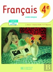 Francais ; 4eme ; Livre De L'Eleve (Edition 2007)