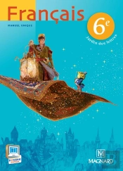 Francais ; 6eme ; Livre De L'Eleve (Edition 2013)
