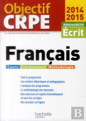 Français ; Admissibilité Écrit ; Cours, Entraînement, Méthodologie (Édition 2014/2015)