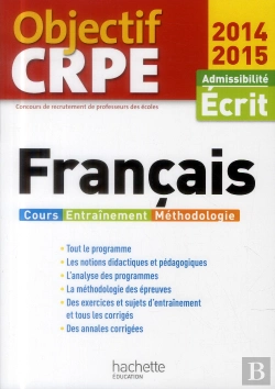 Bertrand.pt - Français ; Admissibilité Écrit ; Cours, Entraînement, Méthodologie (Édition 2014/2015)