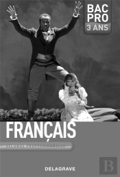 Français ; Bac Pro 3 Ans ; Livre Du Professeur (Édition 2009)