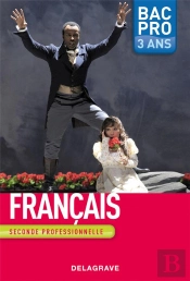 Français ; Bac Professionnelle ; Seconde