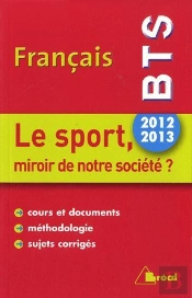 Francais Bts 2012-2013 - Le Sport