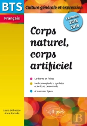 Français ; Bts ; Culture Générale Et Expression ; Corps Naturel, Corps Artificiel Bts Examens (Examens 2018/2019)