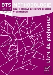 Français ; Bts ; Culture Générale Et Expression ; Livre Du Professeur (Édition 2008)