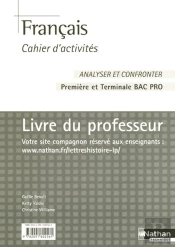 Français ; Cahier D'Activités ; Bac Pro 1ère Et Terminale ; Livre Du Professeur (Édition 2007)