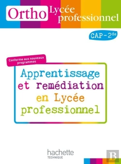 Bertrand.pt - Français ; Cap/2nde ; Apprentissage Et Remédiation En Lycée Professionnel ; Livre De L'Élève (Édition 2010)