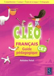 Francais ; Ce2 ; Guide Pedagogique (Edition 2009)