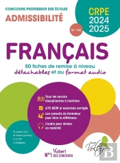 Français : Crpe 2024-2025 ; 50 Fiches De Remise À Niveau ; Concours Professeur Des Écoles