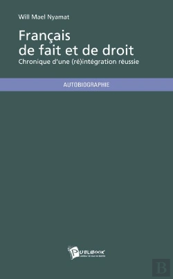 Bertrand.pt - Français De Fait Et De Droit ; Chronique D'Une (Ré)Intégration Réussie
