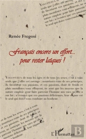 Francais Encore Un Effort... Pour Rester Laiques !