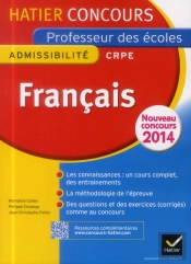 Français ; Épreuve D'Admissibilité ; Crpe Professeur Des Écoles ; Concours 2014