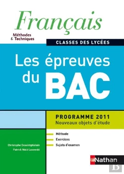 Bertrand.pt - Francais Les Epreuves Du Bac (Methodes Et Techniques) Classes Des Lycees Eleve 2011
