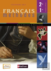 Francais ; Methodes ; 2nde, 1ere ; Manuel De L'Eleve (Edition 2011)