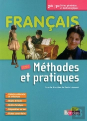 Francais ; Methodes Et Pratiques ; 2nde/1ere ; Livre De L'Eleve (Edition 2011)