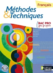 Français ; Méthodes Et Techniques ; Bac Pro ; Livre De L'Élève