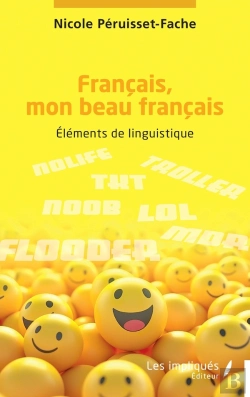 Bertrand.pt - Français, Mon Beau Français : Éléments De Linguistique