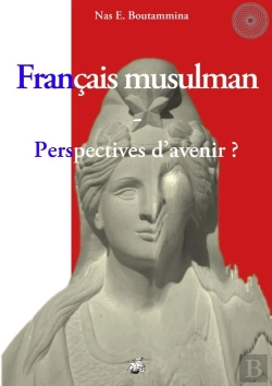 Bertrand.pt - Français Musulman ; Perspectives D'Avenir ?