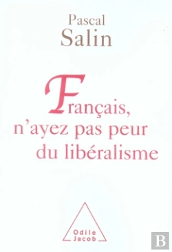 Bertrand.pt - Français, N'Ayez Pas Peur Du Libéralisme