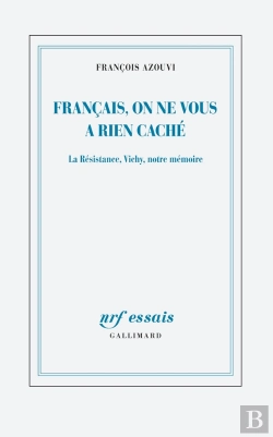 Bertrand.pt - Français, On Ne Vous A Rien Caché ; La Résistance, Vichy, Notre Mémoire
