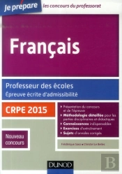 Français ; Professeur Des Écoles ; Épreuve Écrité D'Admissibilité ; Crpe 2014/2015