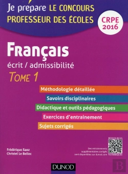 Bertrand.pt - Français T.1 ; Professeur Des Écoles ; Écrit D'Admissibilté ; Crpe 2016 (4e Édition)