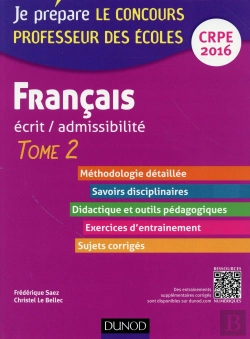 Bertrand.pt - Français T.2 ; Professeur Des Écoles ; Écrit D'Admissibilté ; Crpe 2016 (4e Édition)