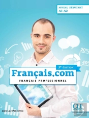 Français.Com Débutant 3ed - Elève + Dvd