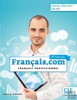 Bertrand.pt - Français.Com ; Niveau Débutant ; Livre De L'Élève (3e Édition)