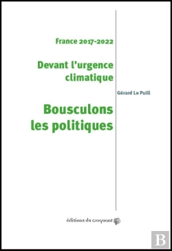 Bertrand.pt - France 2017-2022 ; Devant L'Urgence Climatique, Bousculons Les Politiques