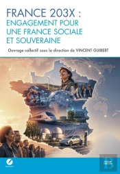France 203x : Engagement Pour Une France Sociale Et Souveraine