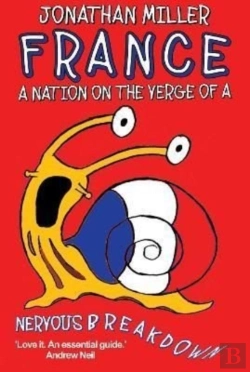 Bertrand.pt - France, A Nation On The Verge Of A Nervous Breakdown
