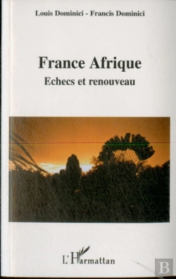 Bertrand.pt - France Afrique : Echecs Et Renouveau