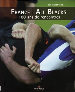 Bertrand.pt - France - All Blacks ; 100 Ans De Rencontres