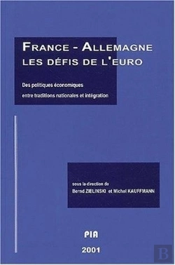 Bertrand.pt - France-Allemagne : Les Défis De L'Euro. Des Politiques Économiques E
