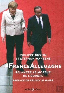 Bertrand.pt - France - Allemagne, Relancer Le Moteur De L'Europe