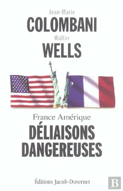 Bertrand.pt - France Amerique : Deliaisons Dangereuses
