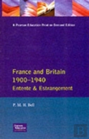 France And Britain, 1900-1940