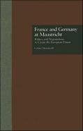 France And Germany At Maastricht
