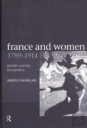 France And Women, 1789-1914